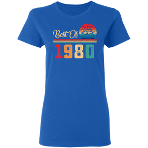 40th Birthday Gift Retro Vintage Best Of 1980 G500L Ladies' 5.3 oz. T-Shirt