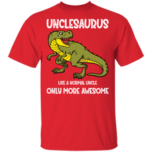 Load image into Gallery viewer, Unclesaurus Uncle Saurus T Rex Like A Normal Uncle Only More Awesome G500 5.3 oz. T-Shirt
