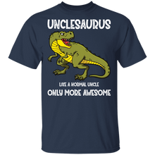 Load image into Gallery viewer, Unclesaurus Uncle Saurus T Rex Like A Normal Uncle Only More Awesome G500 5.3 oz. T-Shirt
