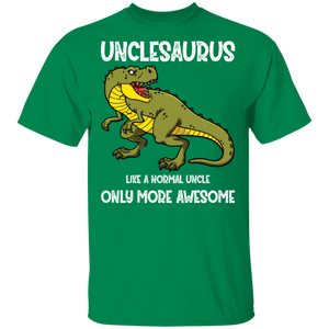 Unclesaurus Uncle Saurus T Rex Like A Normal Uncle Only More Awesome G500 5.3 oz. T-Shirt